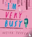 Jeffers, Oliver - I'm Very Busy