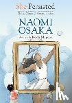 Magoon, Kekla - She Persisted: Naomi Osaka