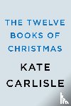 Carlisle, Kate - The Twelve Books of Christmas