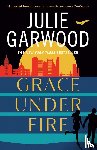 Garwood, Julie - Garwood, J: Grace Under Fire