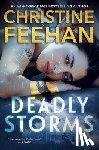 Feehan, Christine - Deadly Storms