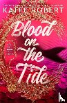 Robert, Katee - Blood on the Tide