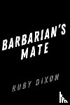 Dixon, Ruby - Barbarian's Mate
