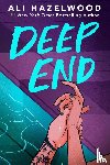 Hazelwood, Ali - Hazelwood, A: Deep End