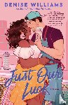 Williams, Denise - Just Our Luck