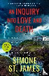 St. James, Simone - An Inquiry into Love and Death