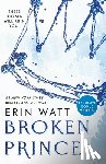 Watt, Erin - Broken Prince
