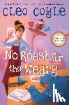 Coyle, Cleo - No Roast for the Weary