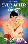 Liese, Chloe - Ever After Always