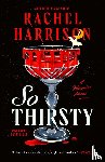 Harrison, Rachel - So Thirsty
