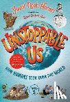 Harari, Yuval Noah - Harari, Y: Unstoppable Us, Volume 1: How Humans Took Over th