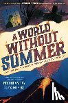Day, Nicholas - A World Without Summer
