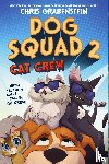 Grabenstein, Chris - Dog Squad 2: Cat Crew