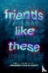 Alvarez, Jennifer Lynn - Friends Like These