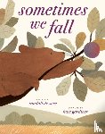 Seve, Randall de, Gardiner, Kate - Sometimes We Fall