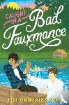 Gonzalez Rose, Elle - Caught in a Bad Fauxmance