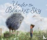 Fischer, Tim - Under the Blanket Sky