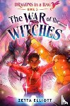 Elliott, Zetta, Harris, Cherise - The War of the Witches