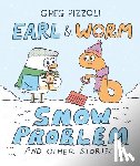 Pizzoli, Greg - Earl & Worm #3: Snow Problem and Other Stories