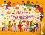 Colleen, Marcie, Herrera, Laura Sandoval - Happy Friendsgiving