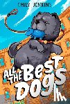 Jenkins, Emily, Preitano, Manuel - All the Best Dogs
