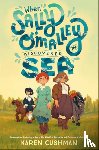 Cushman, Karen - When Sally O'Malley Discovered the Sea