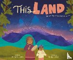 Fairbanks, Ashley, George, Bridget - This Land