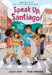 Anta, Julio, Mendez, Gabi - Speak Up, Santiago!