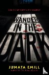 Emill, Jumata - Emill, J: Wander in the Dark