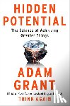 Grant, Adam - Hidden Potential