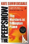 Summerscale, Kate - The Peepshow: The Murders at Rillington Place