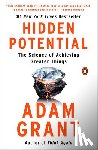 Grant, Adam - Hidden Potential: The Science of Achieving Greater Things