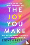 Petrow, Steven - The Joy You Make