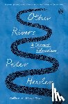 Hessler, Peter - Other Rivers