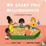Saks, Dan - We Share This Neighborhood