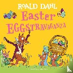 Dahl, Roald - Easter EGGstravaganza