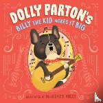 Parton, Dolly - Dolly Parton's Billy the Kid Makes It Big