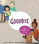 Madison, Megan - Goodbye: A First Conversation about Grief