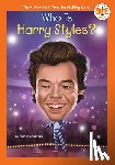 Anderson, Kirsten, Who HQ - Who Is Harry Styles?