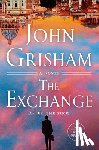 Grisham, John - Grisham, J: Exchange