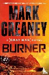 Greaney, Mark - Burner