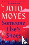 Moyes, Jojo - Moyes, J: Someone Else's Shoes