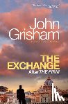 Grisham, John - The Exchange