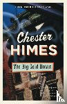 Himes, Chester - The Big Gold Dream