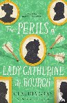 Gray, Claudia - The Perils of Lady Catherine de Bourgh