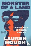 Hough, Lauren - Monster of a Land