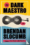 Slocumb, Brendan - The Dark Maestro
