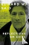 Said, Edward W. - Reflections on Exile and Other Essays