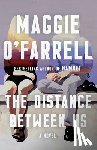O'Farrell, Maggie - O'Farrell, M: Distance Between Us