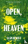 Hewitt, Seán - Open, Heaven